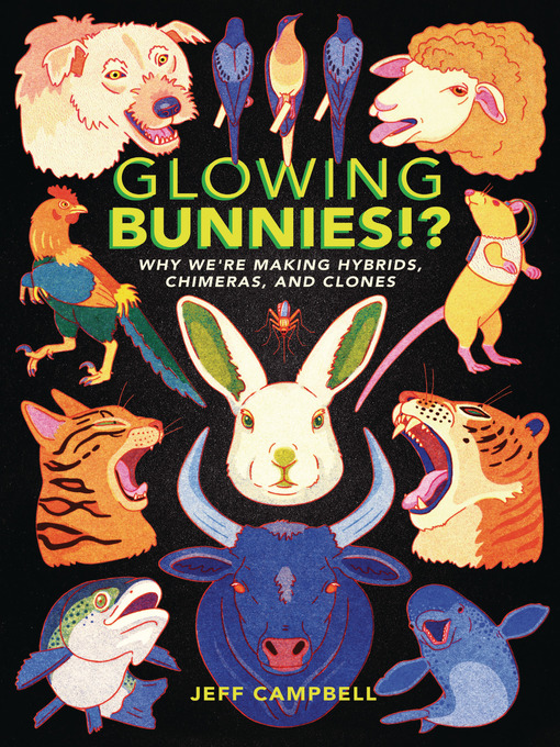 Title details for Glowing Bunnies!? by Jeff Campbell - Available